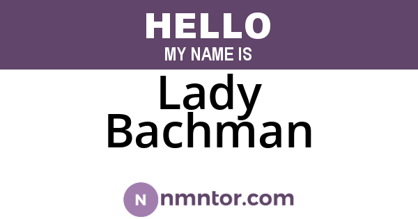 Lady Bachman