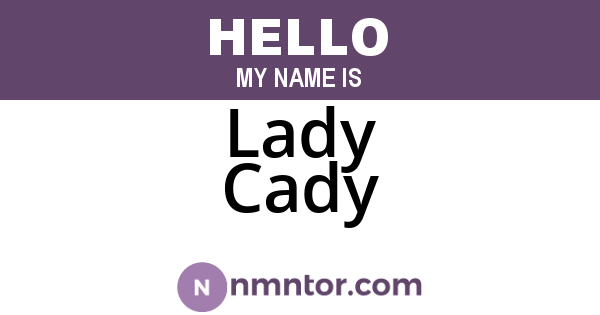 Lady Cady