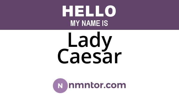 Lady Caesar