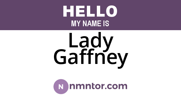 Lady Gaffney