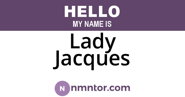 Lady Jacques