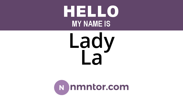 Lady La