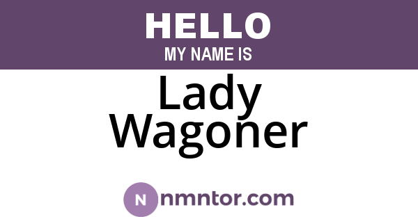 Lady Wagoner