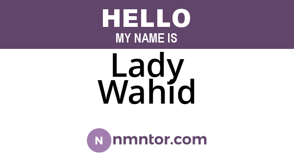 Lady Wahid