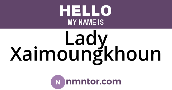 Lady Xaimoungkhoun
