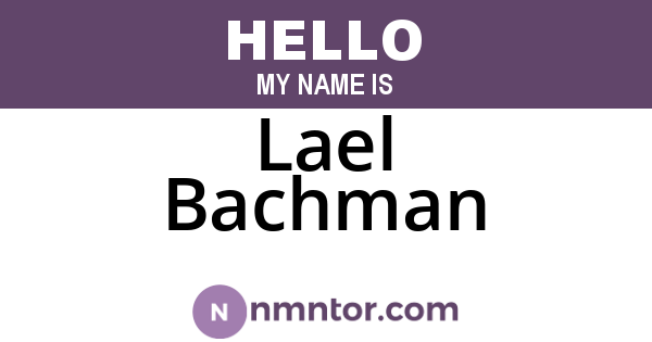 Lael Bachman