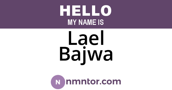 Lael Bajwa