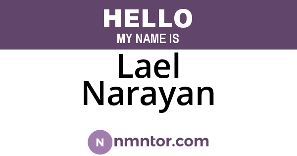Lael Narayan