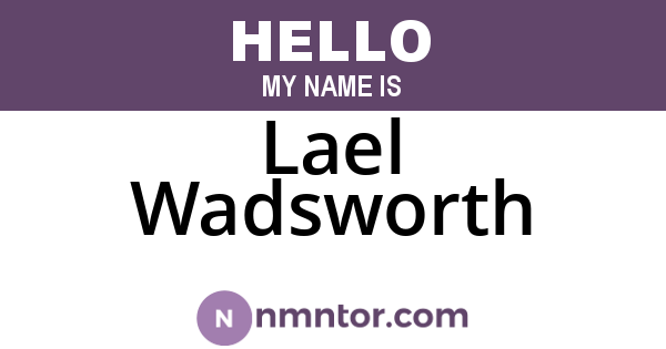 Lael Wadsworth