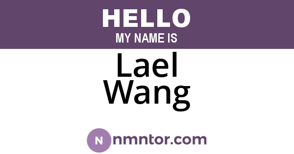 Lael Wang