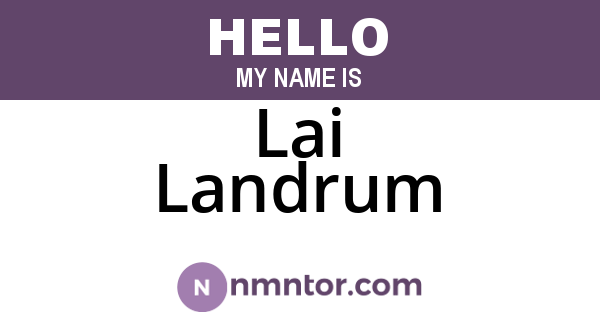 Lai Landrum