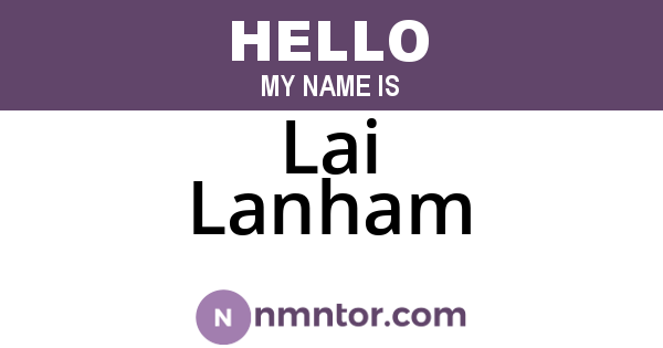 Lai Lanham
