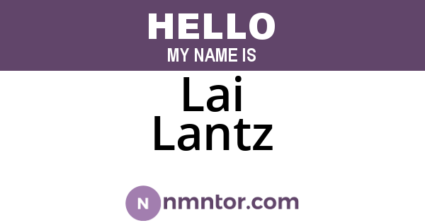 Lai Lantz
