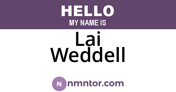 Lai Weddell