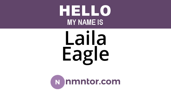 Laila Eagle