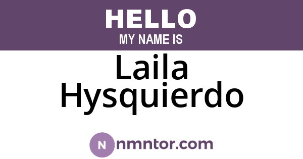 Laila Hysquierdo