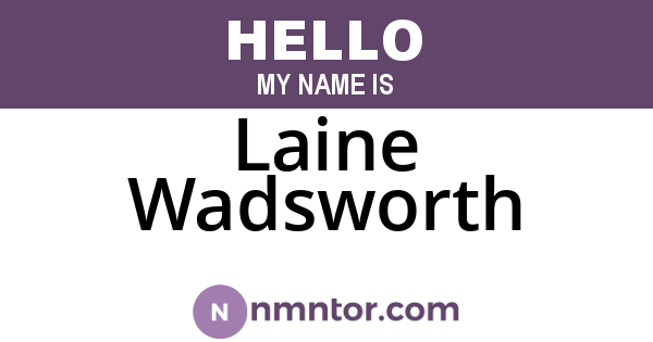 Laine Wadsworth