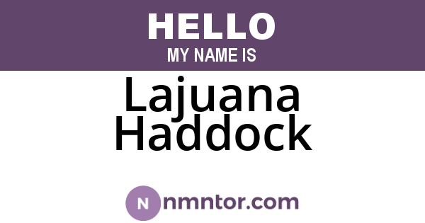 Lajuana Haddock