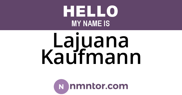 Lajuana Kaufmann