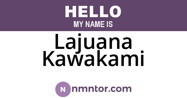 Lajuana Kawakami