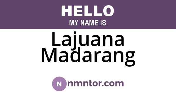 Lajuana Madarang