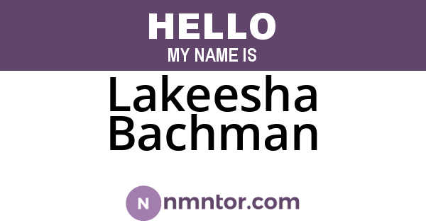 Lakeesha Bachman