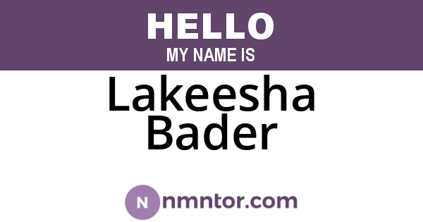 Lakeesha Bader