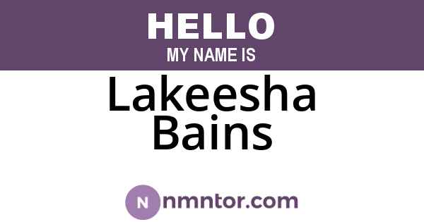 Lakeesha Bains
