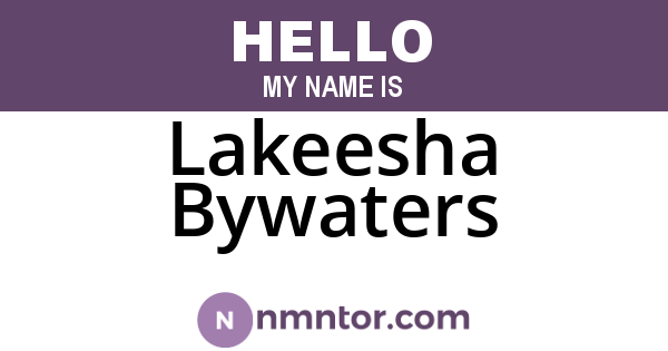 Lakeesha Bywaters