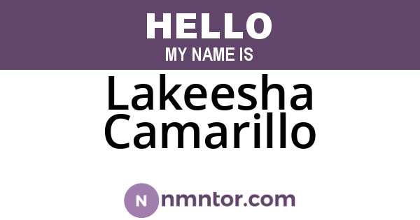 Lakeesha Camarillo