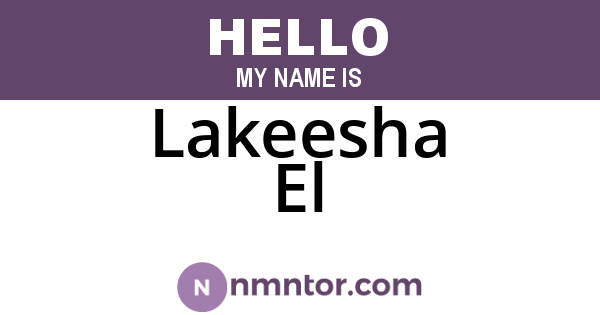 Lakeesha El