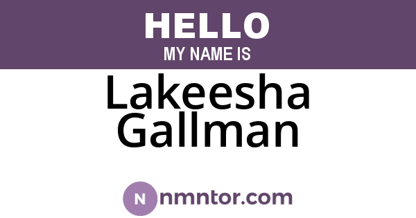 Lakeesha Gallman