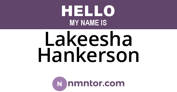 Lakeesha Hankerson