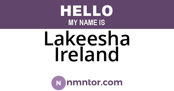 Lakeesha Ireland