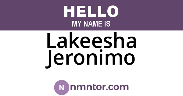 Lakeesha Jeronimo