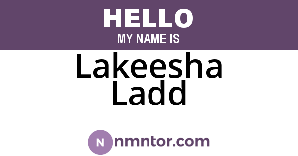 Lakeesha Ladd