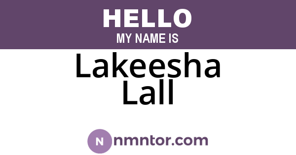 Lakeesha Lall