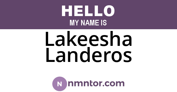 Lakeesha Landeros