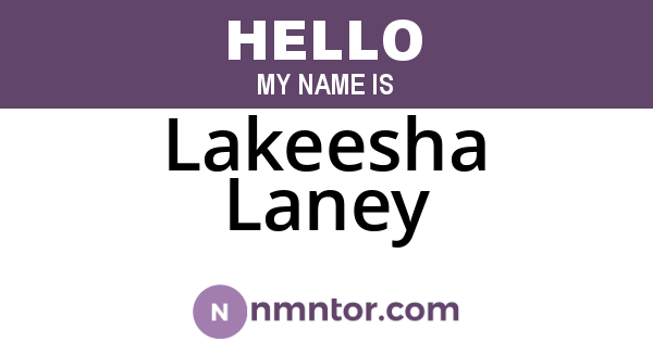 Lakeesha Laney