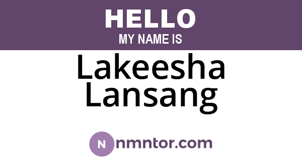 Lakeesha Lansang