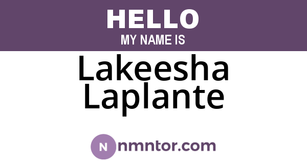 Lakeesha Laplante