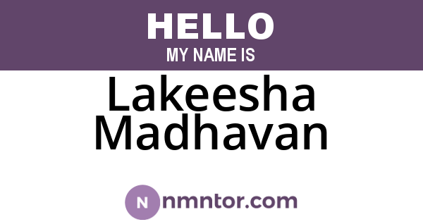 Lakeesha Madhavan