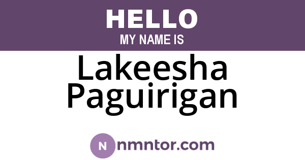 Lakeesha Paguirigan