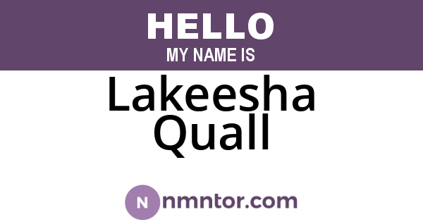 Lakeesha Quall