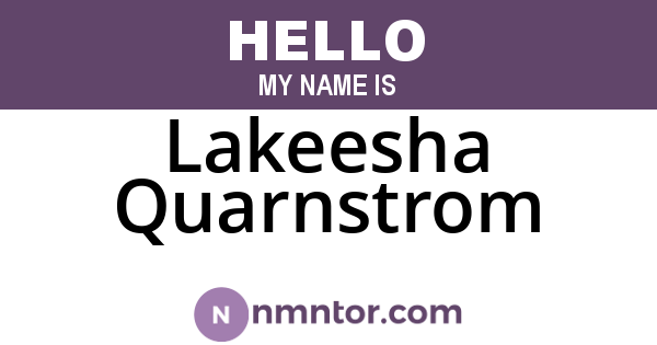Lakeesha Quarnstrom