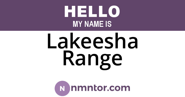 Lakeesha Range