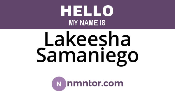 Lakeesha Samaniego