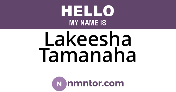 Lakeesha Tamanaha