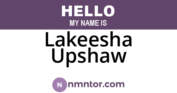 Lakeesha Upshaw
