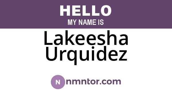 Lakeesha Urquidez